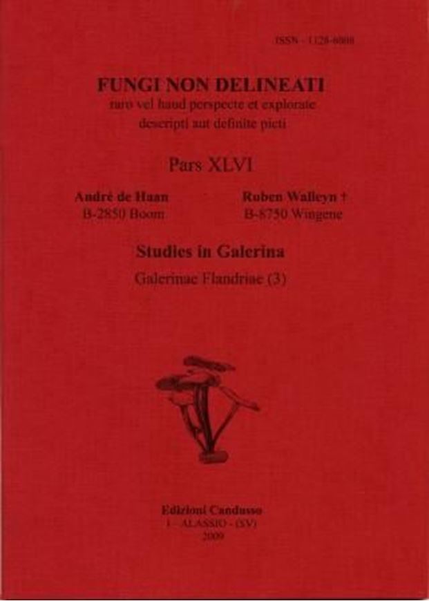 Pars 46: Studies in Galerina / Galerinae Flandriae (3) by André de Haan and Ruben Walleyn. 2009. col. pls. illus. 84 p. gr8vo. Paper bd.