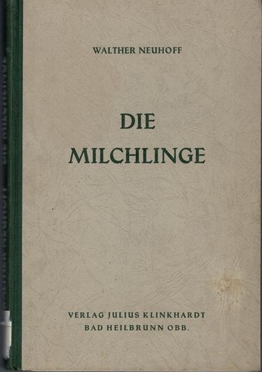 Die Milchlinge (Lactarii). 1956. (Pilze Mitteleuropas, Band IIb). 16 Farbtafeln. 248 p. gr8vo & 4to. Kartonniert.