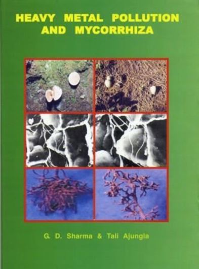  Heavy metal pollution and mycorrhiza. 2010. (Aspect of Plant Sciences, 18). figs. tabs. photogr. 128 p. gr8vo. Hardcover.
