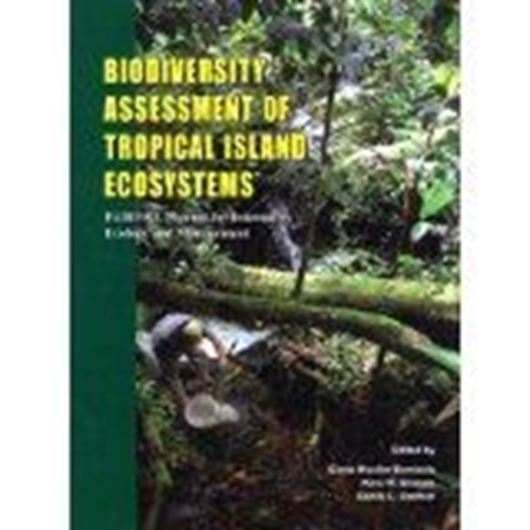  Biodiversity Assessment of Tropical Island Ecosystems. PABITRA Manual for Interactive Ecology and Management. 2008. illus. 253 p. gr8vo. Hardcover.