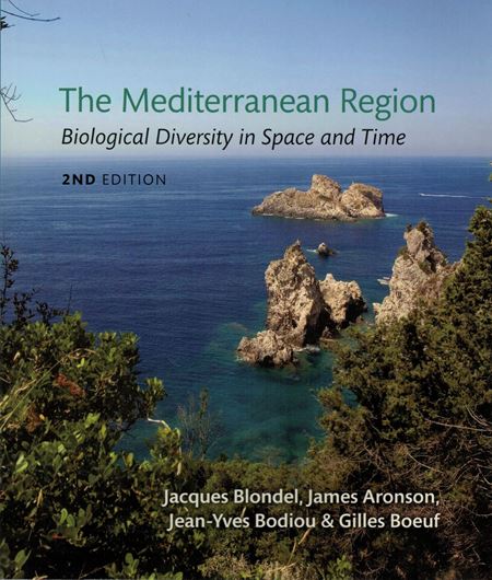 The Mediterranean Region. Biological Diversity in Space and Time. 2nd ed. 210. XV, 376 p. gr8vo. Paper bd.