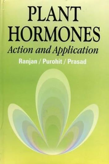  Plant Hormones: Action and Application. 2008. (Studies in Plant Physiology, 5). VIII, 245 p. gr8vo. Hardcover.
