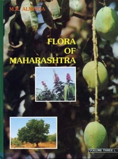  Flora of Maharashtra. Volume 3b: Cuscutaceae to Martyniaceae. 2001. 68 col. photogr. Many line - drawings. 267 p. 4to.