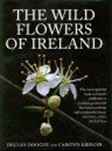  The Wild Flowers of Ireland. The Habitat Guide. 2010. col. photogr. 312 p. gr8vo. Hardcover. 