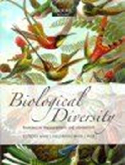  Biological Diversity. Frontiers in Measurement and Assessment. 2010. 70 b/w figs. 368 p. gr8vo. Hardcover.