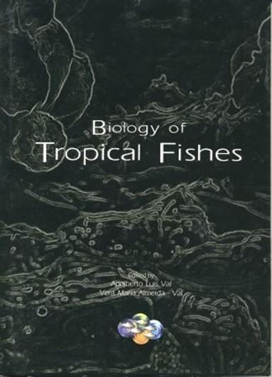  Biology of Tropical Fishes. 1999. XX, 460 p. gr8vo. Hardcover.