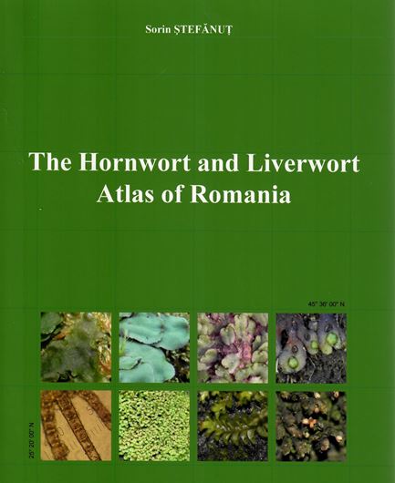 The Hornwort and Liverwort Atlas of Romania. 2008. 229 col. dot maps. 510 p. gr8vo. Paper bd. - In English.