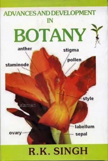  Advances and Development in Botany. 2010. 264 p. gr8vo. Hardcover.