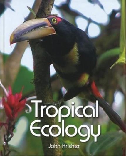  Tropical Ecology. 2011. 661 col. illus. VIII, 632 p. 4to. Hardcover.