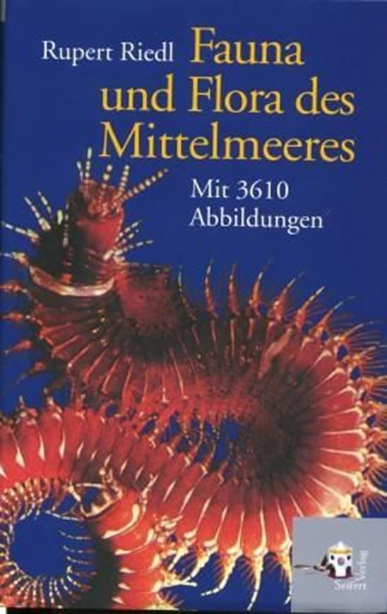  Fauna und Flora des Mittelmeeres. 1983. (Reprint 2011). illus. 836 S. Hardcover.