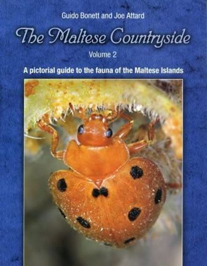 The Maltese Countryside. Volume 1: A pictorial guide to the flora of the Maltese Islands. 2005. illus. (col.). 432 p. Hardcover.