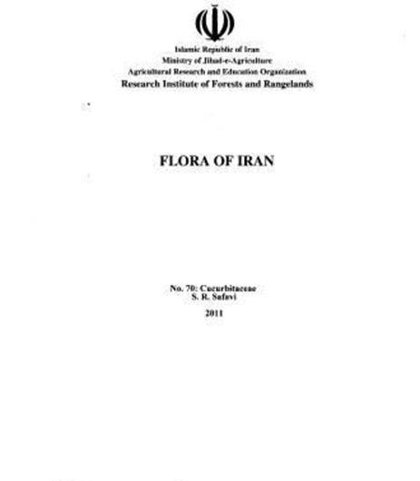Fasc. 070: Cucurbitaceae. 2011. illus. 28p. gr8vo. Paper bd. - In Farsi, with Latin nomenclature.