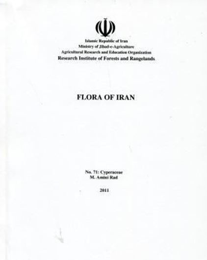 Fasc. 071: Cyperaceae. 2011. illus. 296 p. gr8vo. Paper bd. - In Farsi, with Latin nomenclature.