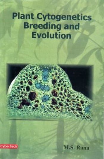  Plant Cytogenetics, Breeding and Evolution. 2010. 253 p. gr8vo. Hardcover.