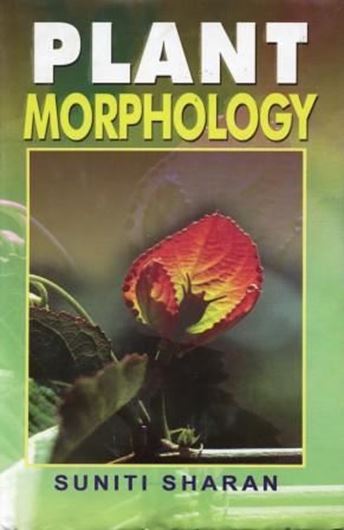  Plant Morphology. 2011. illus. V, 285 p. gr8vo. Hardcover.