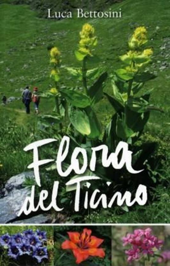  Flora del Ticino. 2 vols. 2009 - 2010. approx. 2000 col. photogr. 879 p. gr8vo. Paper bd. - In Italian, with Latin nomenclature.