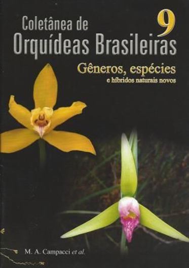  Volume 9: Generos, especies e hibridos naturais novos. 2011. illus. 48 p. gr8vo. Paper bd. Bilingual (Portuguese / English).