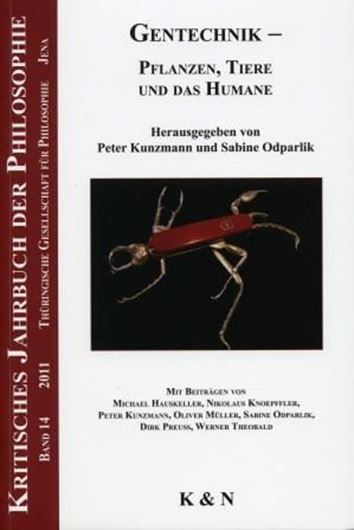  Gentechnik - Pflanzen, Tiere und das Humane. 2011. (Kritisches Jahrb. der Philosophie, 14). 118 S. gr8vo. Broschiert.