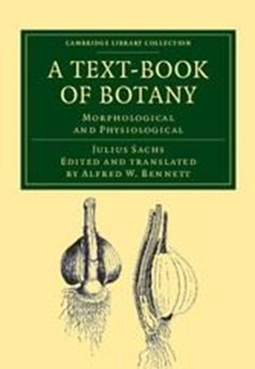  A Text-Book of Botany. 1875. (Reprint 2011). illus. XII, 858 p. gr8vo. Paper bd.