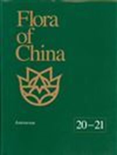 Revised and condensed English language edition of "Flora Reipublicae Popularis Sinicae". Volume 20-21: Asteraceae. 2011. XII, 991 p. 4to. Hardcover.
