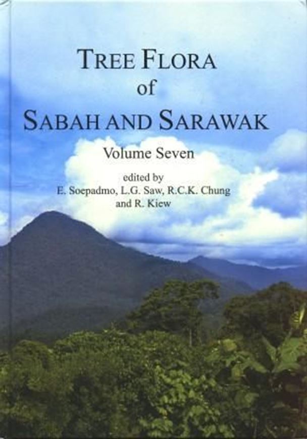  Tree Flora of Sabah and Sarawak. Volume 7. 2011. 11 col. pls. Many line - figs. X, 450 p. gr8vo. Hardcover.