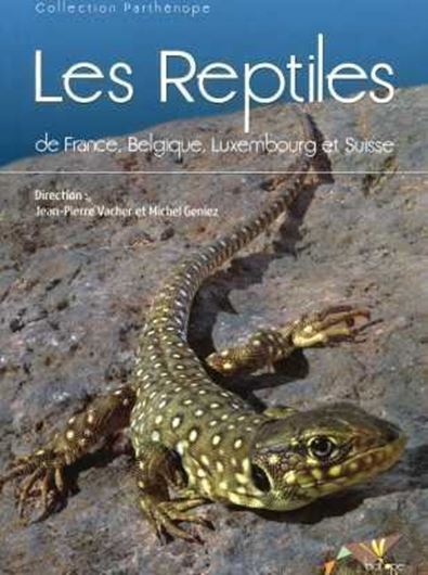  Les Reptiles de France, Belgique, Luxembourg et Suisse. 2010. Many col. figs. 544 p. gr8vo. Paper bd. 