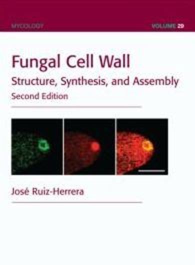  Fungal Cell Wall. Structure, Synthesis, and Assembly. 2nd ed. 2012. 200 p. gr8vo. Hardcover.