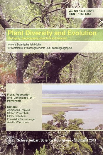  Flora, Vegetation and Landscape of Pomerania. 2011. (Plant Diversity and Evolution, 129: 3-4). 110 figs. 27 tabs. 119 p. gr8vo. Paper bd.