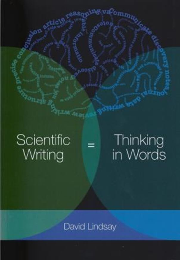  Scientific Writing = Thinking in Words. 2011. VI, 122 p. gr8vo. Paper bd.