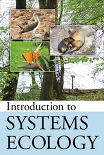  Introduction to Systems Ecology. 2012. col. illus. figs. 360 p. gr8vo. Hardcover.