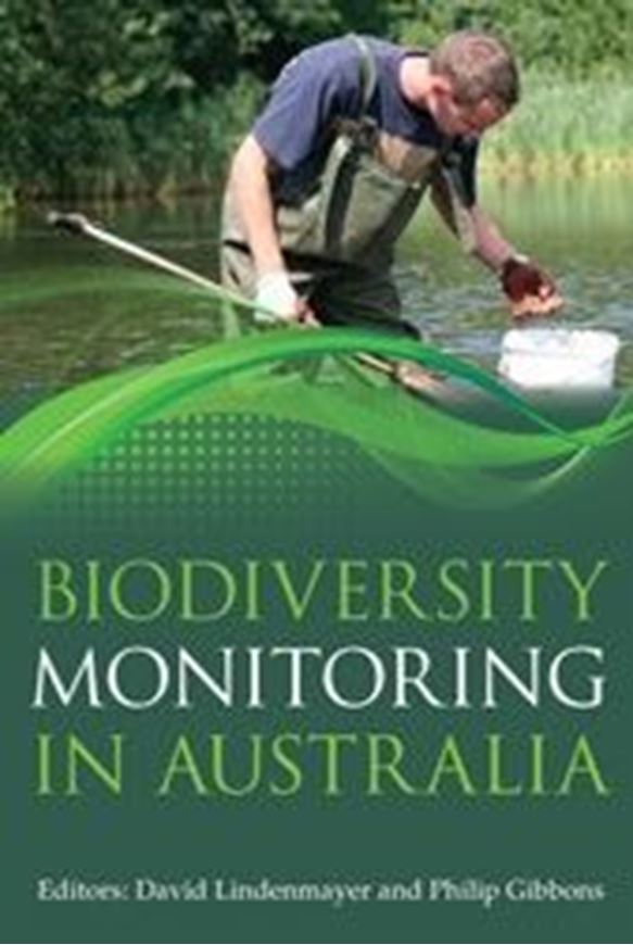  Biodiversity Monitoring in Australia. 2012. XI, 210 p. gr8vo. Paper bd.