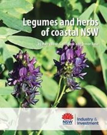  Legumes and Herbs of Coastal NSW. 2012. col. photogr. 196 p. gr8vo. Paper bd.