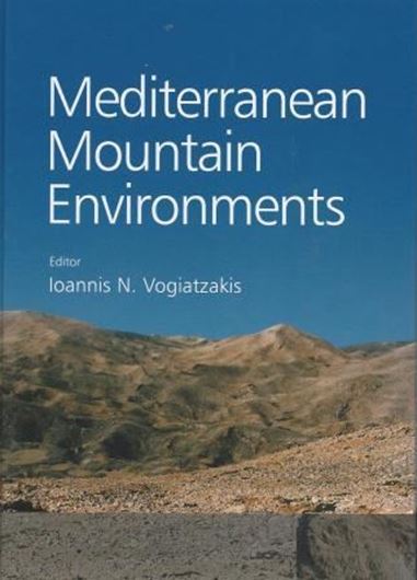  Mediterranean Mountain Environments. 2012. 248 p. gr8vo. Hardcover.