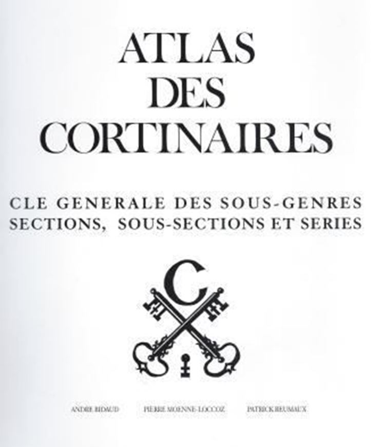  Cle Generale des Sous-Genres Sections, Sous Sections et Series. Ed. by Andre Bidaud, Pierre Moenne-Loccoz and Patrick Reumaux. 1994. illus. 102 p. gr8vo. Paper bd. 