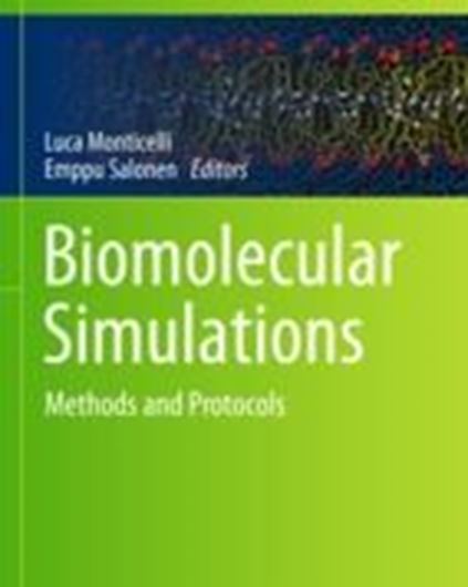 Biomolecular Simulations. Methods and Protocols. 2012. (Methods in Molecular Biology, 924). illus. XXX, 600 p. gr8vo. Hardcover.