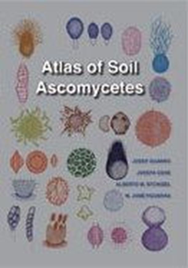 Atlas of Soil Ascomycetes. 2012. (CBS Biodiv. Series,10). 322 illus. 486 p. gr8vo. Hardcover.