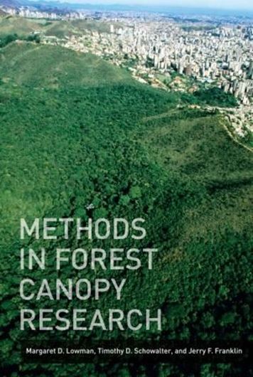 Methods in Forest Canopy Research. 2012. col. illus. photogr. figs. tabs. 254 p. gr8vo. Hardcover.