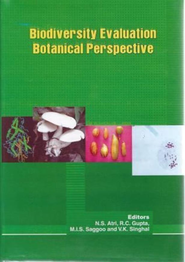  Biodiversity Evaluation Botanical Perspective. 2012. illus. figs. V, 365 p. gr8vo. Hardcover.
