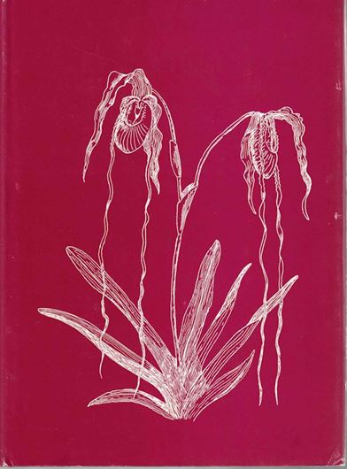 A Survey of the Slipper Orchids. 1973. 1 col. pl. Many line - drawings. 145 p. gr8vo. Hardcover.