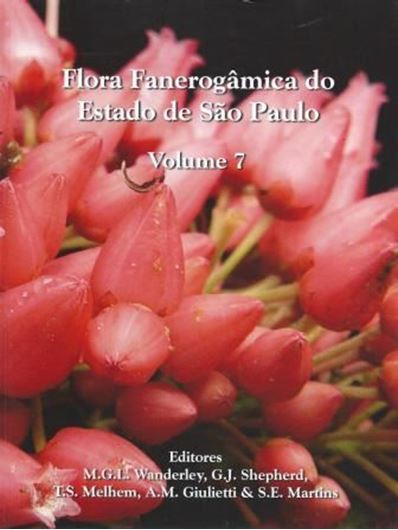  Edited by Maria Gracas Lapa Wanderley, G.J. Shepherd, a. oth.: Volume 7. 2012. 12 col. pls. Many line - figs. 379 p. 4to. Hardcover. - In Portuguese, with Latin nomenclature.