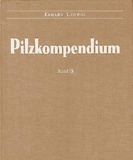 Pilzkompendium. Band 3 in 2 Bänden (Text & Atlas). 2012. 292 Farbtafeln. 950 S. Leinen.