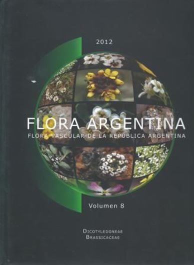 Vol. 08: Al - Shebaz, I. A. and D. Salariato: Dicotyledoneae: Brassicaceae. 2012. illus. 273 p. 4to. Hardcover. - In Spanish.