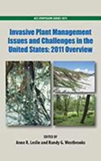  Invasive Plant Management Issues and Challenges in the United States. 2012. 288 p. gr8vo. Hardcover.