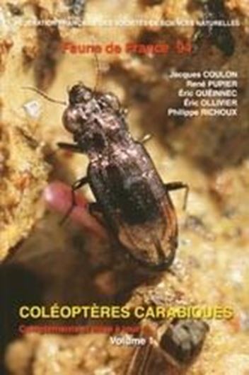  Volume 94: Coleopteres Carabidae de France, Volume 1. 12 col. pls. 70 illus. pls. 352 p. gr8vo. Paper bd. 