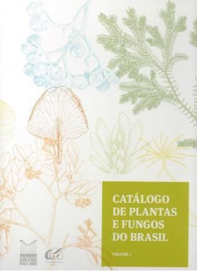  Catalogo de plantas e fungos do Brasil. 2 volumes. 2010. 1699 p. 4to. Hardcover. - In Portuguese, with Latin nomenclature.