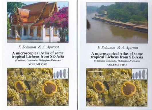 A microscopical Atlas of some Lichens from SE-Asia (Thailand, Cambodia, Philippines, Vietnam). 2 vols. 2012. Many col. illus. 881 p. gr8vo.