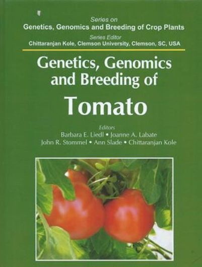  Genetics, Genomics, and Breeding of Tomato. 2012. 520 p. gr8vo. Hardcover.