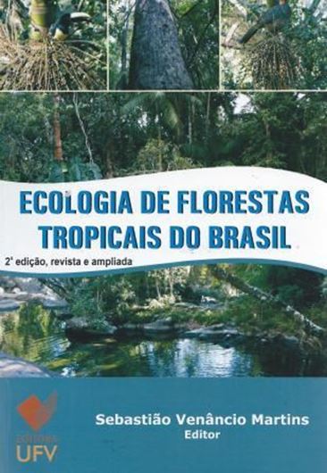  Ecologia de florestas tropicais do Brasil. 2nd rev.ed.2012 illus. 371 p. gr8vo. Paper bd. - In Portuguese. 