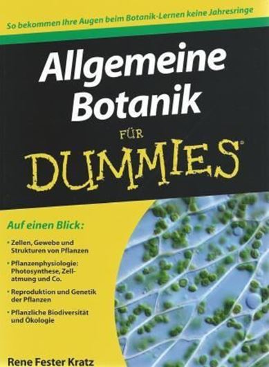  Allgemeine Botanik für Dummies. 2012. illus. 384 S. gr8vo. Broschiert.