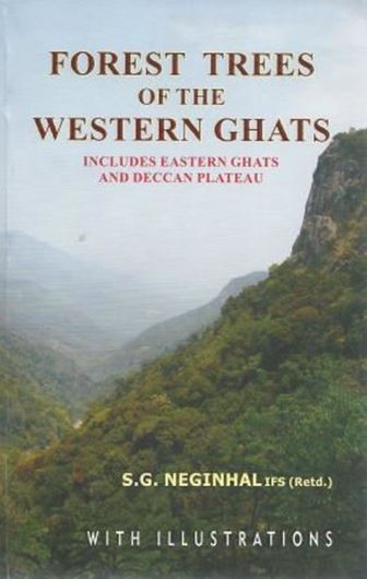  Forest Trees of the Western Ghats: Includes Eastern Ghats and Deccan Plateau. 2011. illus. 490 p. gr8vo. Hardcover. 